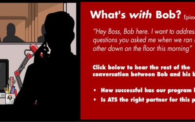 What’s With Bob – Episode 6